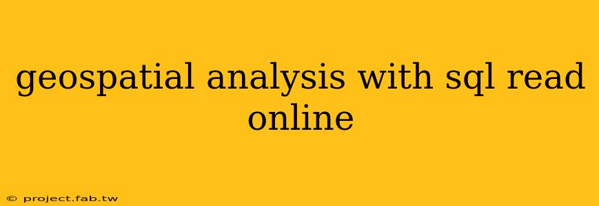 geospatial analysis with sql read online