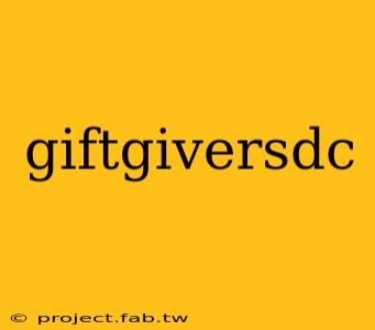 giftgiversdc