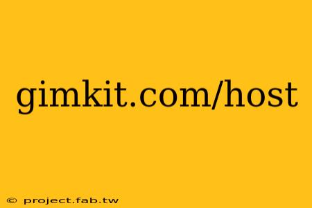 gimkit.com/host