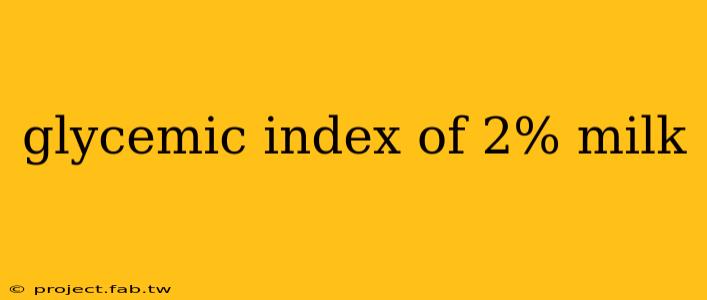 glycemic index of 2% milk