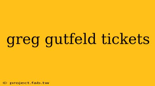 greg gutfeld tickets