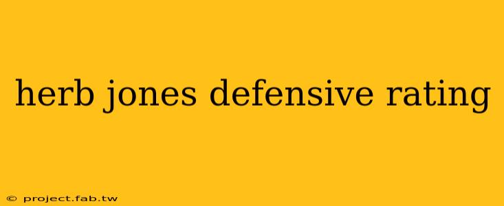 herb jones defensive rating