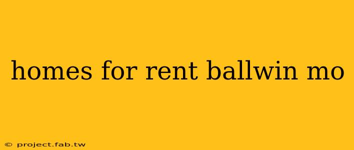 homes for rent ballwin mo