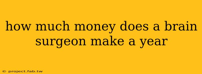 how much money does a brain surgeon make a year