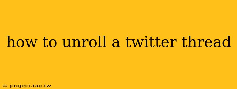 how to unroll a twitter thread