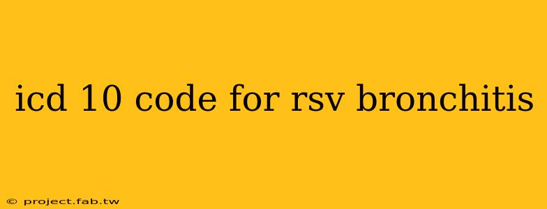 icd 10 code for rsv bronchitis