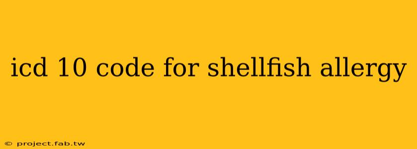 icd 10 code for shellfish allergy