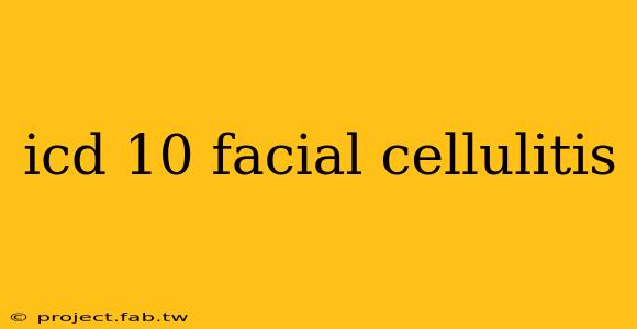 icd 10 facial cellulitis