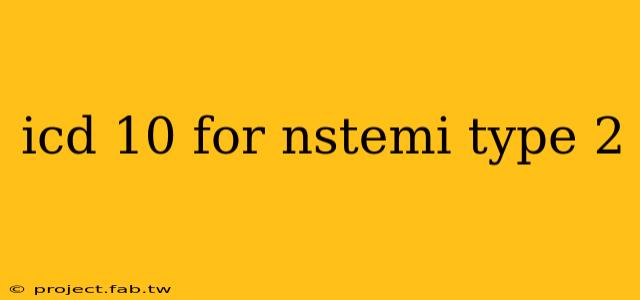 icd 10 for nstemi type 2