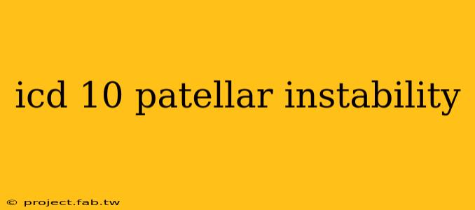 icd 10 patellar instability