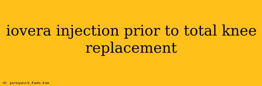 iovera injection prior to total knee replacement