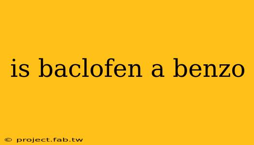 is baclofen a benzo