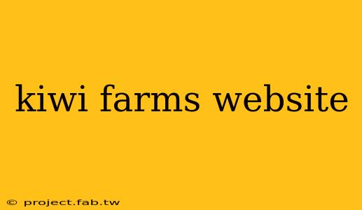 kiwi farms website