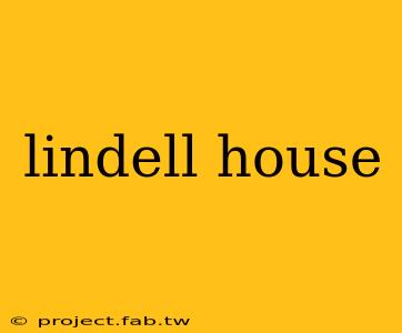 lindell house