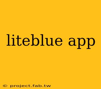 liteblue app