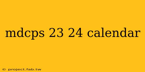 mdcps 23 24 calendar