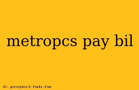 metropcs pay bil