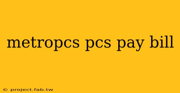 metropcs pcs pay bill