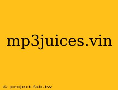 mp3juices.vin