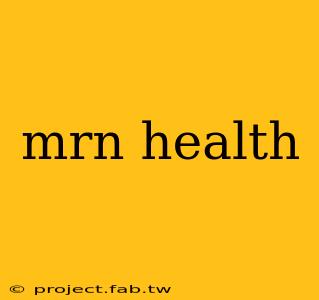 mrn health