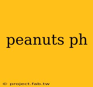 peanuts ph