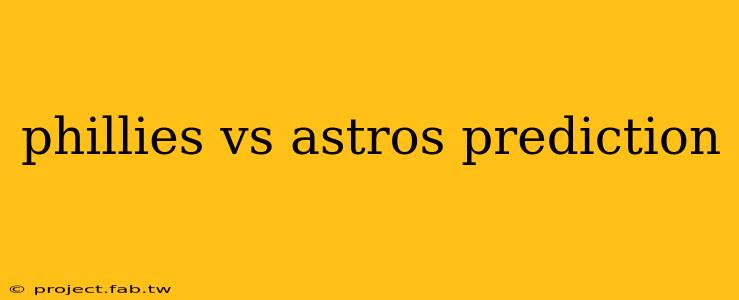 phillies vs astros prediction