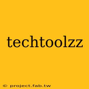 techtoolzz