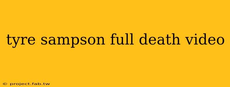 tyre sampson full death video