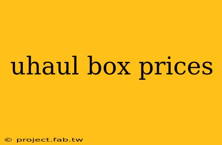 uhaul box prices