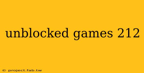 unblocked games 212