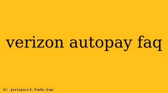 verizon autopay faq