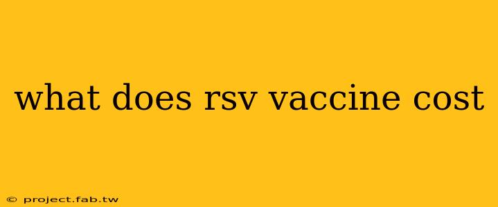 what does rsv vaccine cost