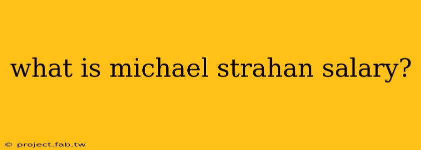 what is michael strahan salary?