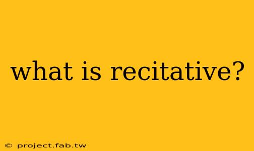 what is recitative?