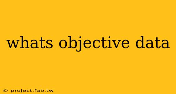 whats objective data