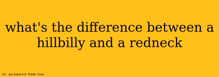 what's the difference between a hillbilly and a redneck