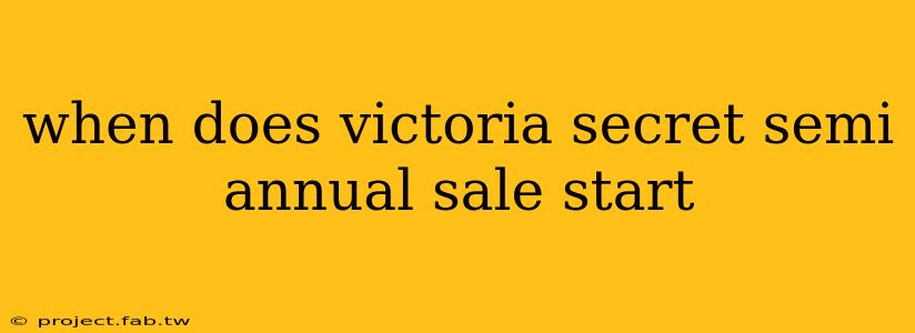 when does victoria secret semi annual sale start