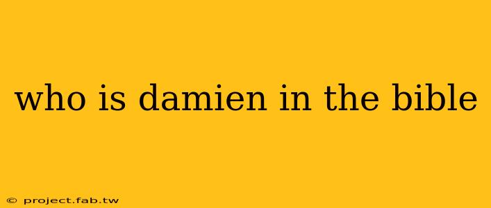 who is damien in the bible