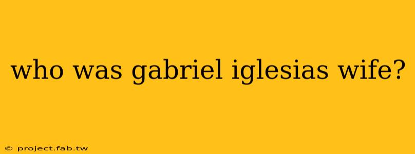 who was gabriel iglesias wife?