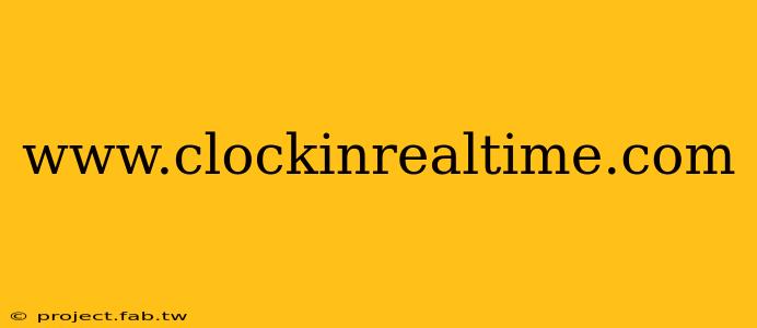 www.clockinrealtime.com